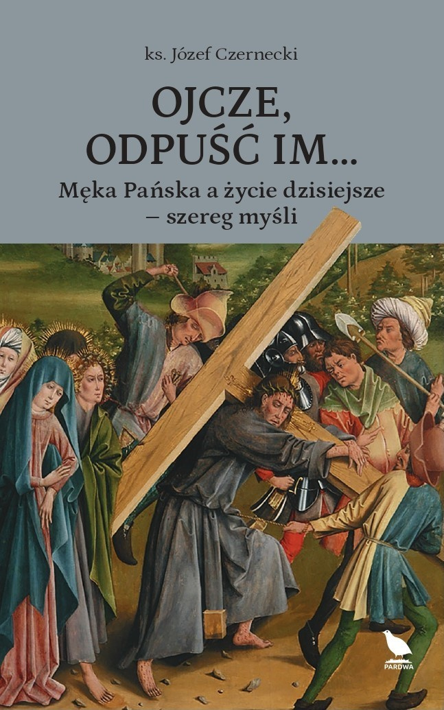 Ojcze odpuść im
